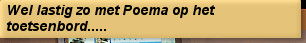 Wel lastig zo met Poema op het toetsenbord.....